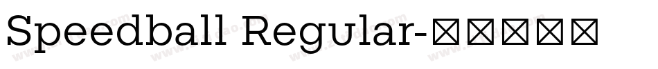 Speedball Regular字体转换